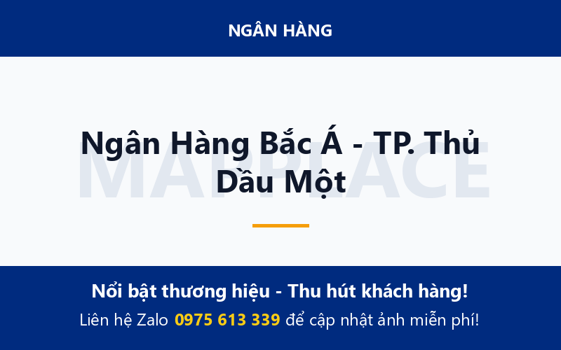 Ngân Hàng Bắc Á - TP. Thủ Dầu Một
