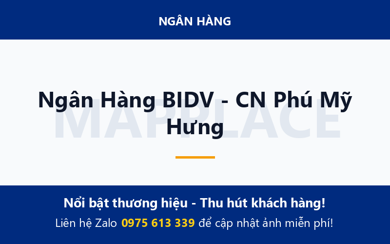 Ngân Hàng BIDV - CN Phú Mỹ Hưng