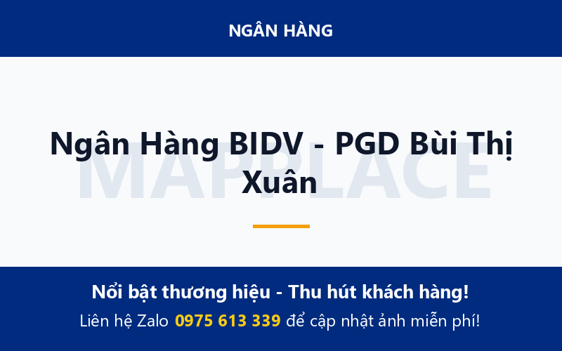 Ngân Hàng BIDV - PGD Bùi Thị Xuân