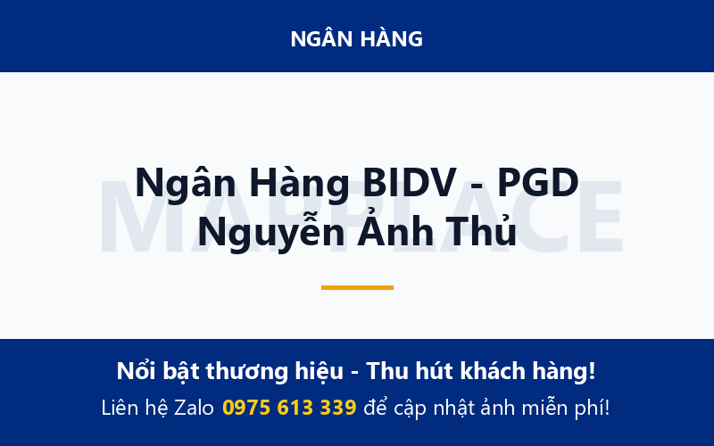 Ngân Hàng BIDV - PGD Nguyễn Ảnh Thủ