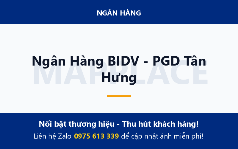 Ngân Hàng BIDV - PGD Tân Hưng