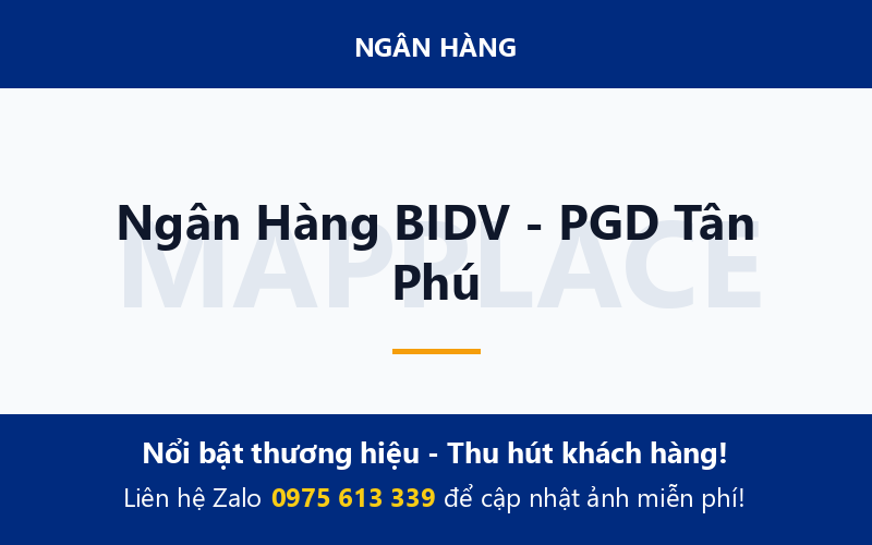 Ngân Hàng BIDV - PGD Tân Phú