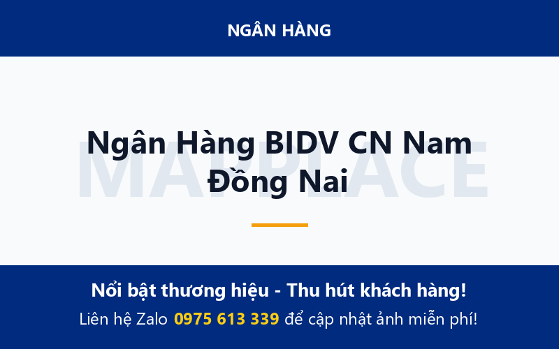 Ngân Hàng BIDV CN Nam Đồng Nai