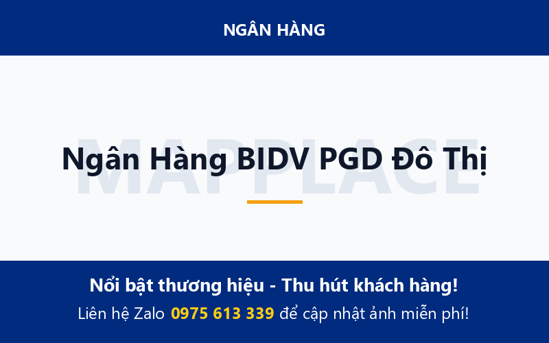 Ngân Hàng BIDV PGD Đô Thị