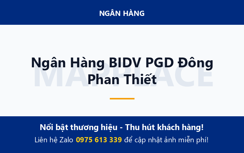 Ngân Hàng BIDV PGD Đông Phan Thiết