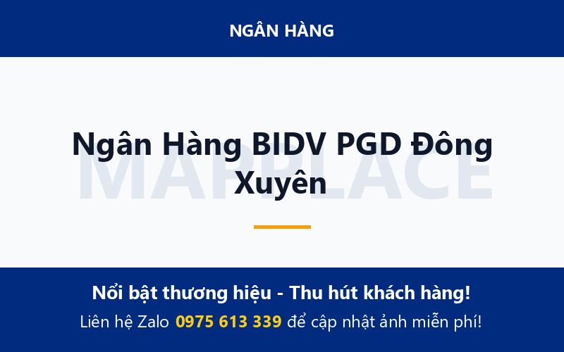 Ngân Hàng BIDV PGD Đông Xuyên