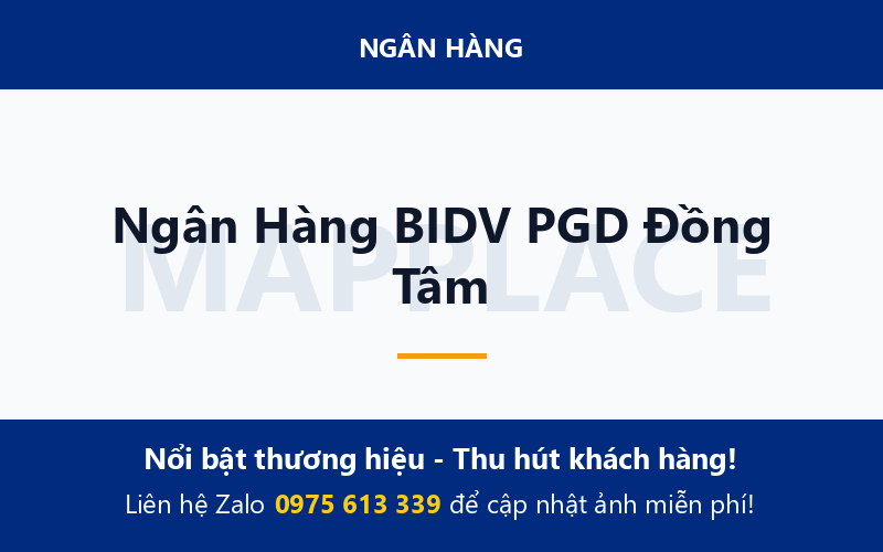Ngân Hàng BIDV PGD Đồng Tâm