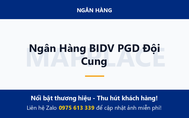 Ngân Hàng BIDV PGD Đội Cung