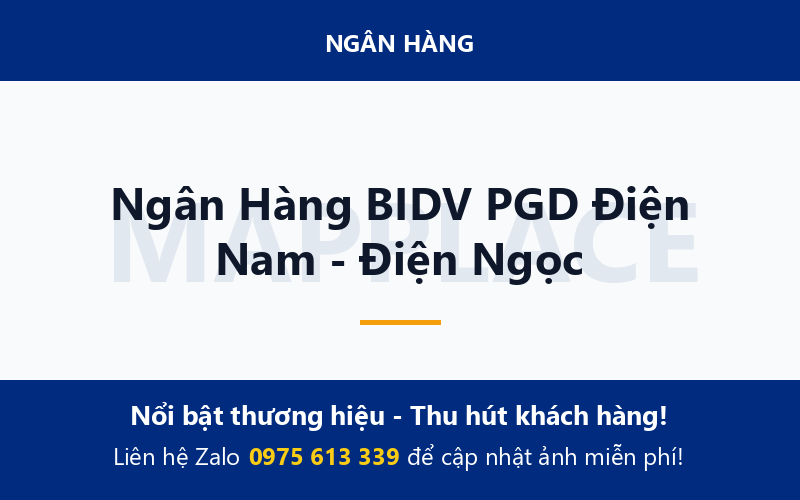 Ngân Hàng BIDV PGD Điện Nam - Điện Ngọc