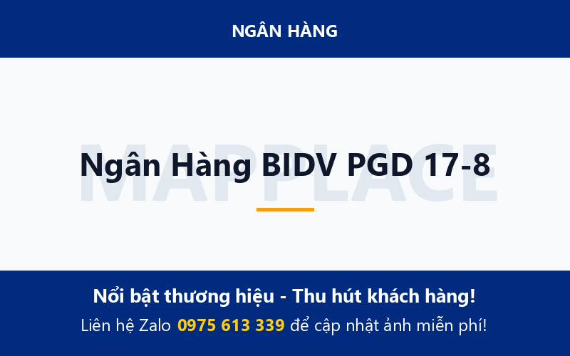Ngân Hàng BIDV PGD 17-8
