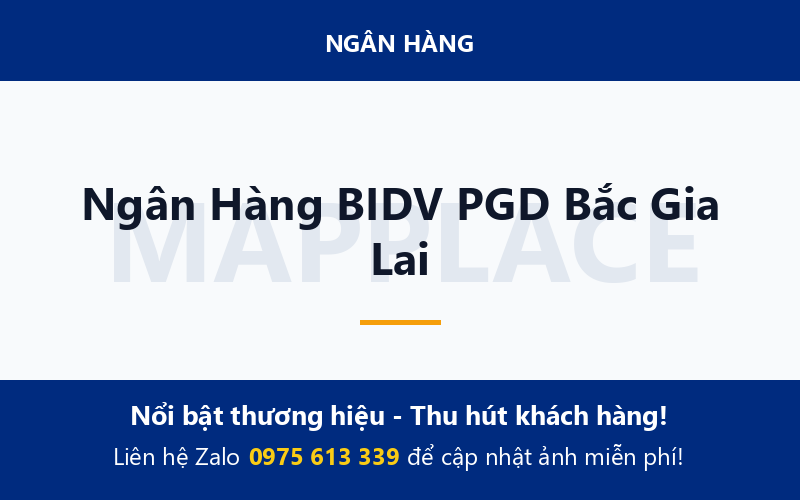 Ngân Hàng BIDV PGD Bắc Gia Lai