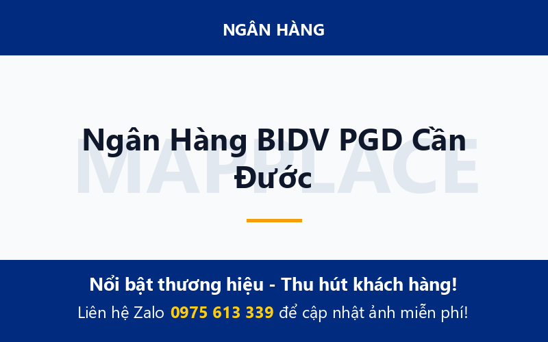 Ngân Hàng BIDV PGD Cần Đước