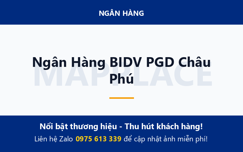 Ngân Hàng BIDV PGD Châu Phú