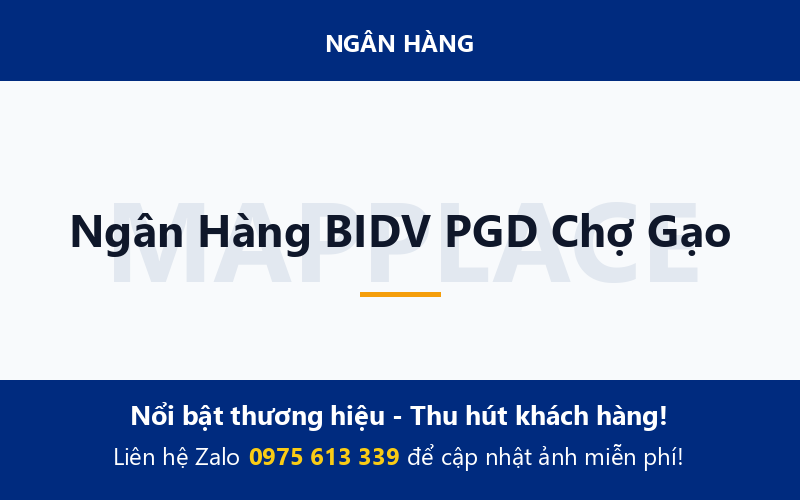 Ngân Hàng BIDV PGD Chợ Gạo