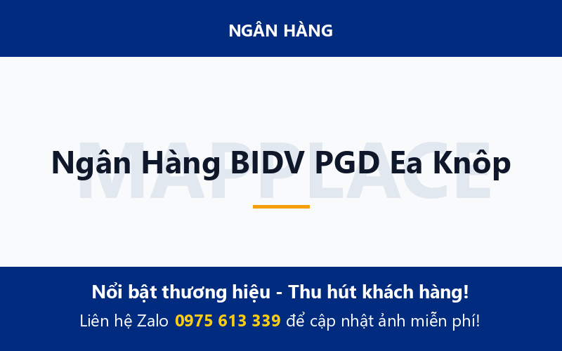 Ngân Hàng BIDV PGD Ea Knôp