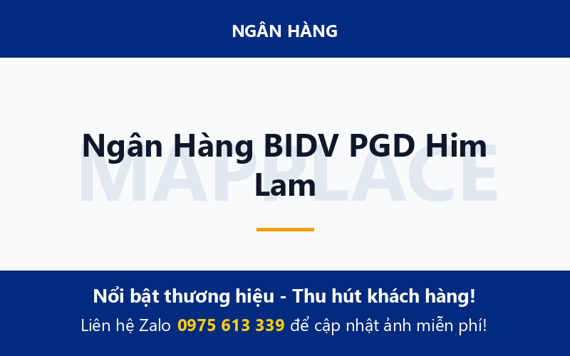 Ngân Hàng BIDV PGD Him Lam