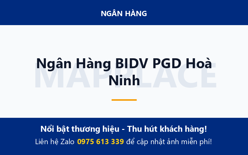 Ngân Hàng BIDV PGD Hoà Ninh