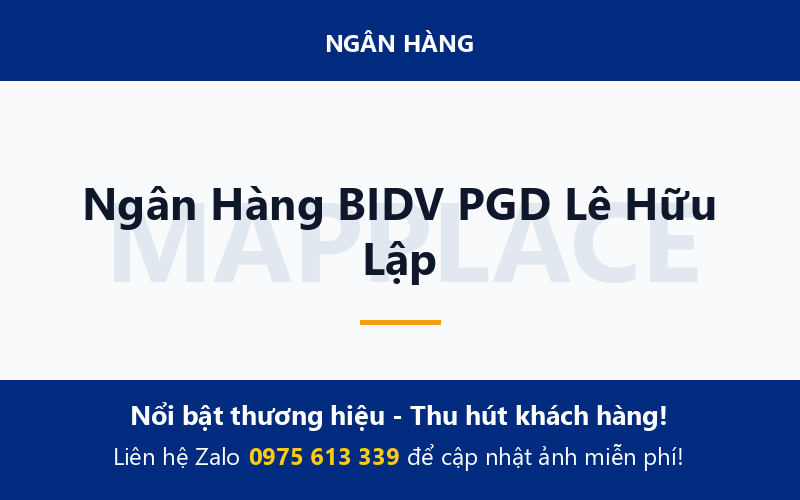Ngân Hàng BIDV PGD Lê Hữu Lập