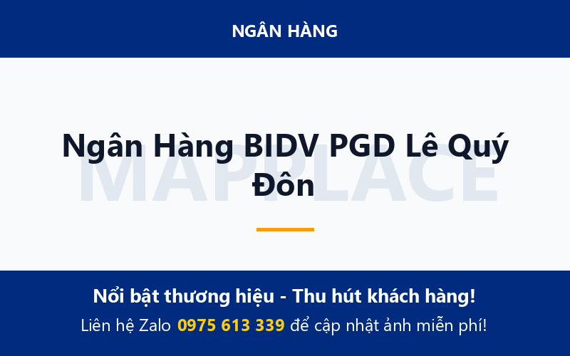 Ngân Hàng BIDV PGD Lê Quý Đôn