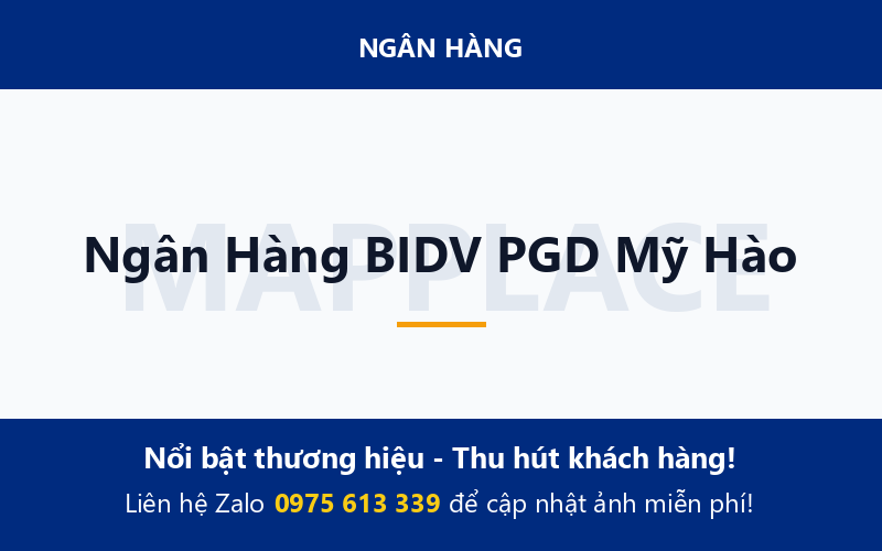 Ngân Hàng BIDV PGD Mỹ Hào