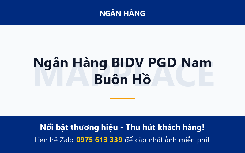 Ngân Hàng BIDV PGD Nam Buôn Hồ