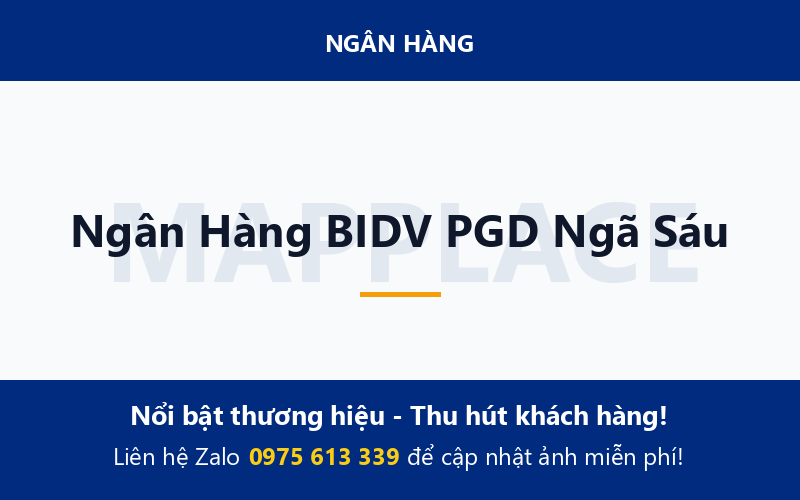 Ngân Hàng BIDV PGD Ngã Sáu