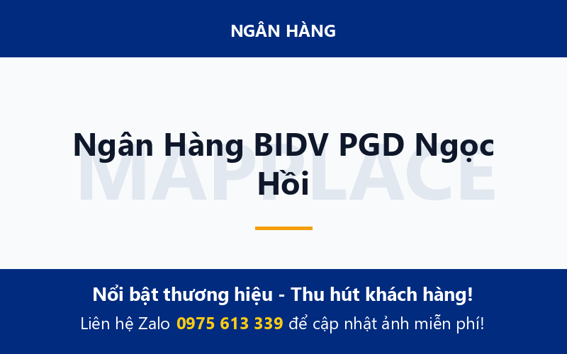 Ngân Hàng BIDV PGD Ngọc Hồi