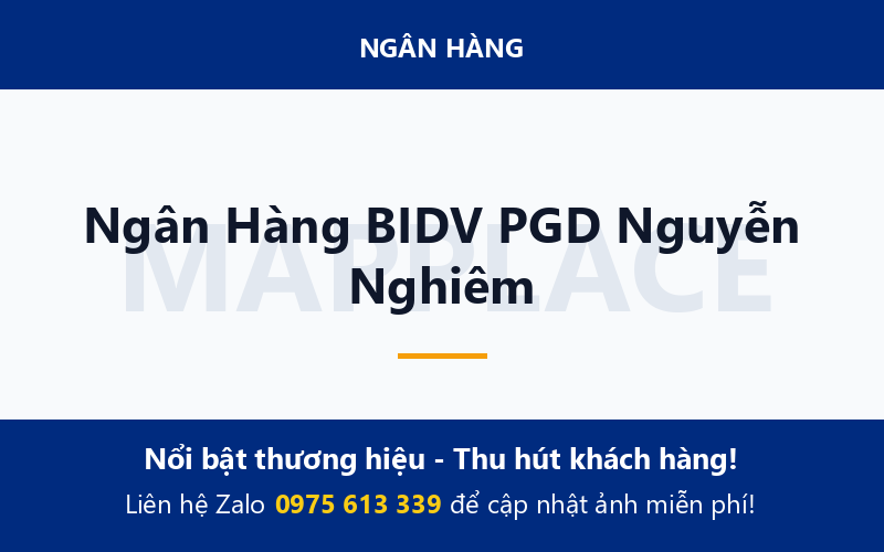 Ngân Hàng BIDV PGD Nguyễn Nghiêm