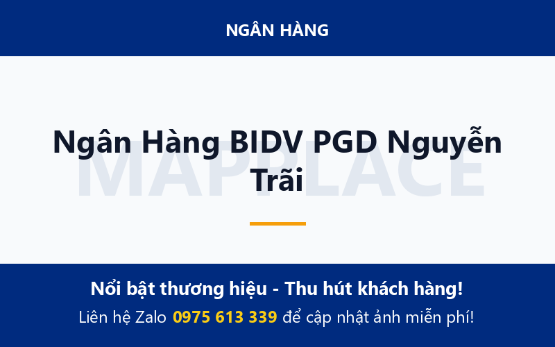 Ngân Hàng BIDV PGD Nguyễn Trãi