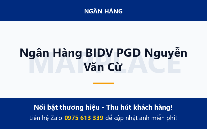 Ngân Hàng BIDV PGD Nguyễn Văn Cừ