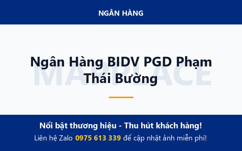 Ngân Hàng BIDV PGD Phạm Thái Bường
