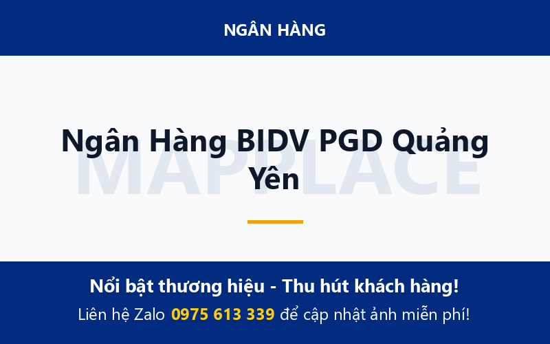 Ngân Hàng BIDV PGD Quảng Yên