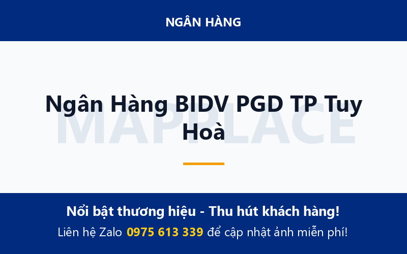 Ngân Hàng BIDV PGD TP Tuy Hoà