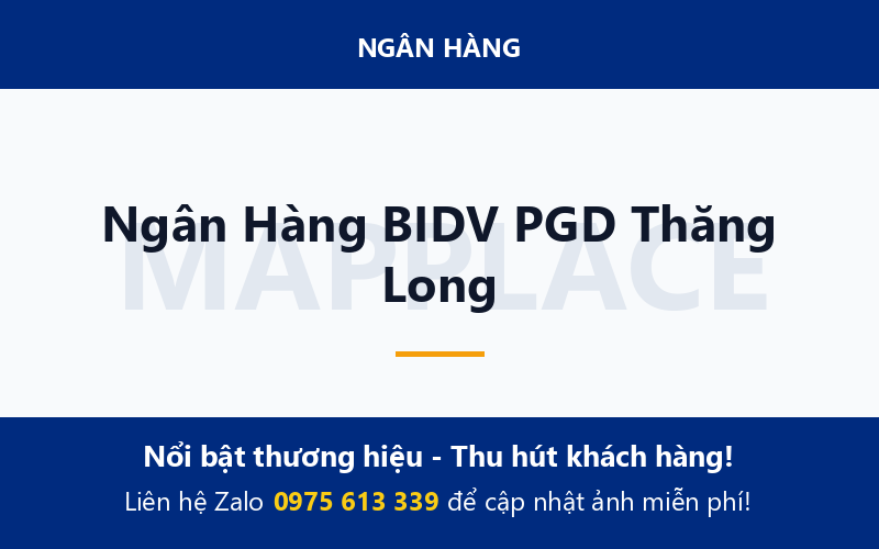 Ngân Hàng BIDV PGD Thăng Long
