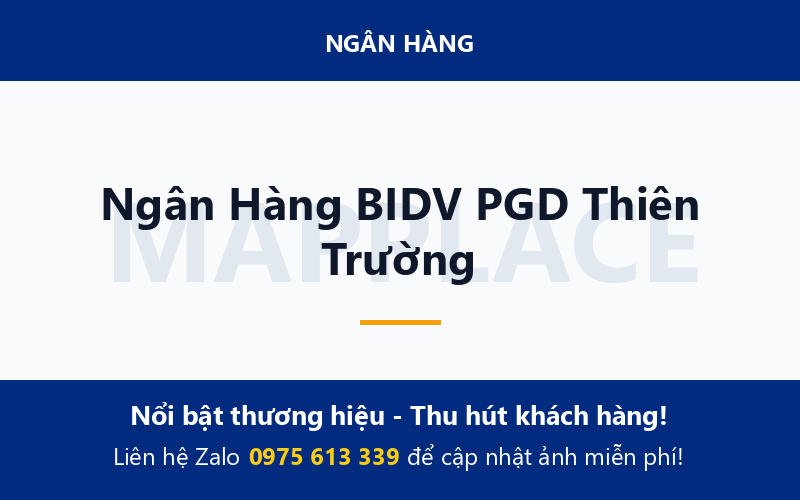 Ngân Hàng BIDV PGD Thiên Trường
