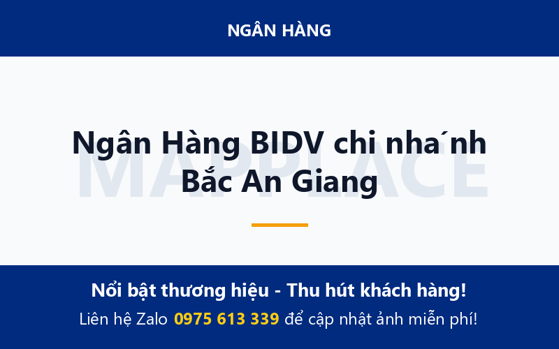 Ngân Hàng BIDV chi nhánh Bắc An Giang