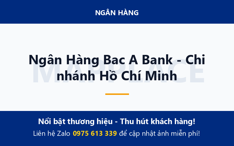 Ngân Hàng Bac A Bank - Chi nhánh Hồ Chí Minh