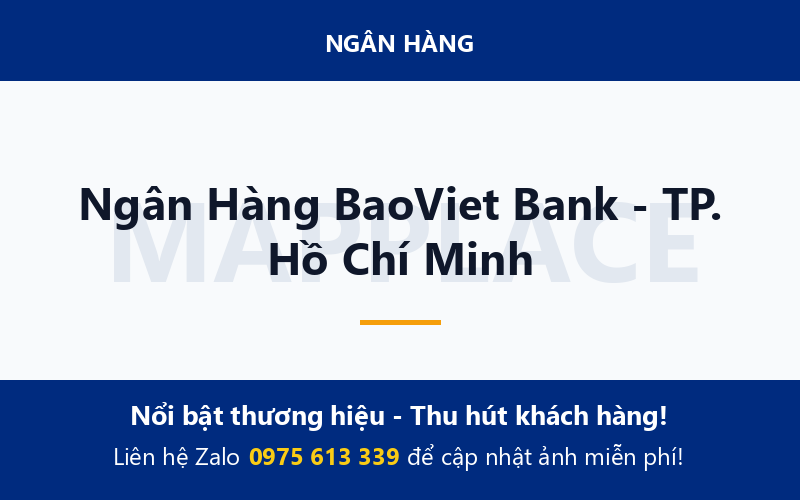 Ngân Hàng BaoViet Bank - TP. Hồ Chí Minh