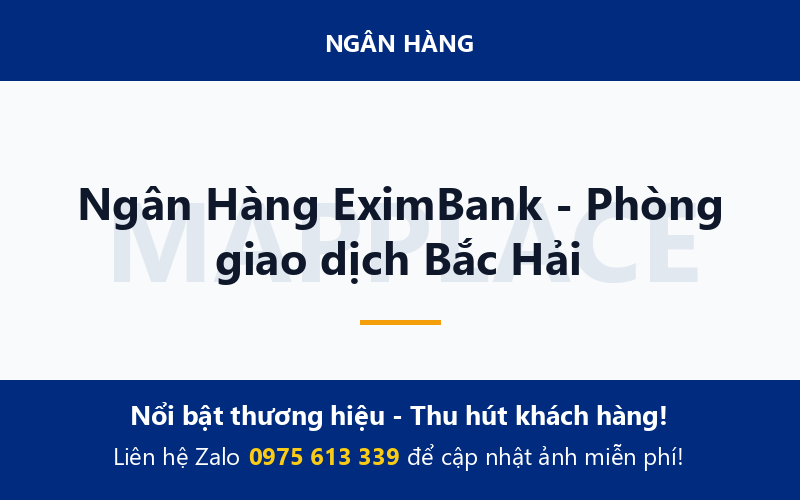 Ngân Hàng EximBank - Phòng giao dịch Bắc Hải