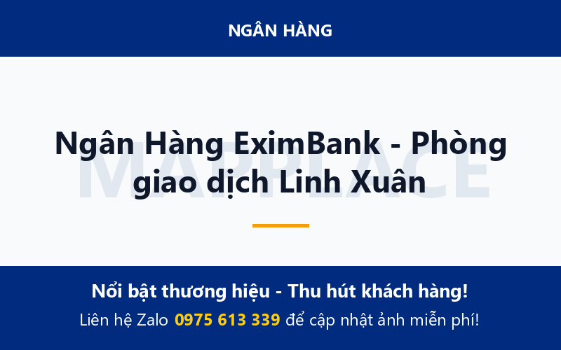 Ngân Hàng EximBank - Phòng giao dịch Linh Xuân