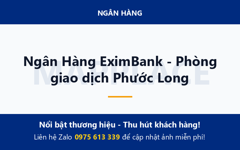 Ngân Hàng EximBank - Phòng giao dịch Phước Long