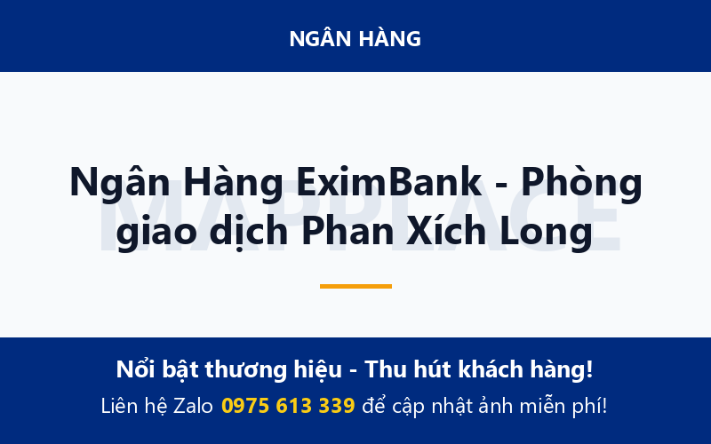 Ngân Hàng EximBank - Phòng giao dịch Phan Xích Long