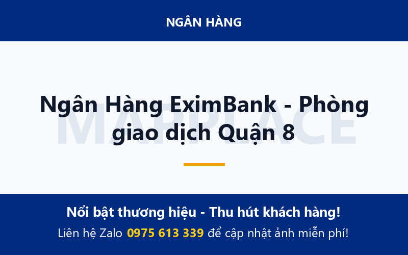 Ngân Hàng EximBank - Phòng giao dịch Quận 8