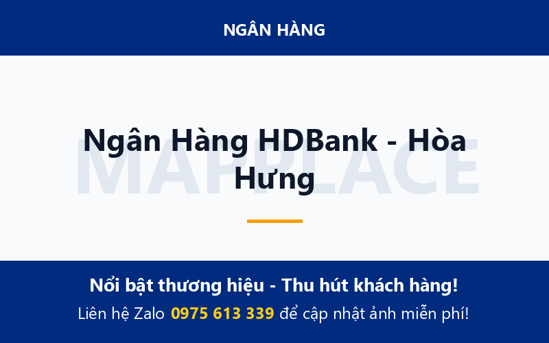 Ngân Hàng HDBank - Hòa Hưng