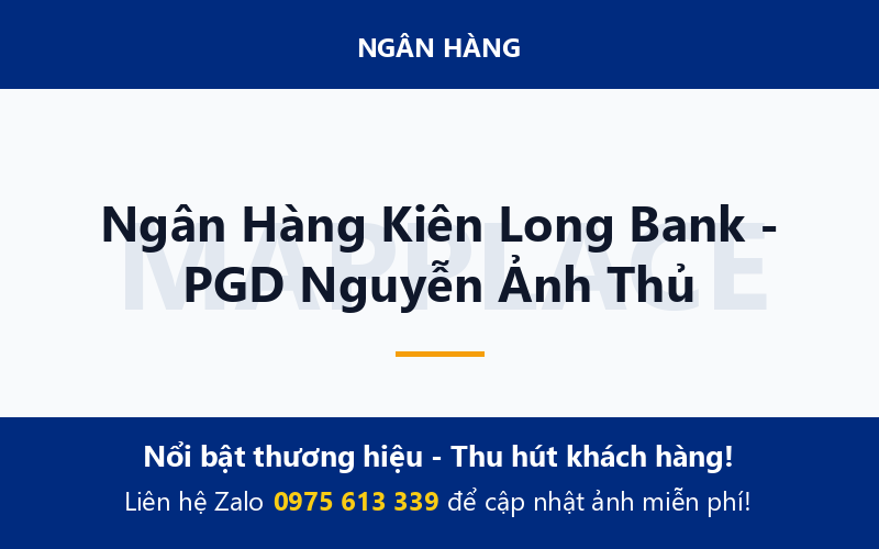Ngân Hàng Kiên Long Bank - PGD Nguyễn Ảnh Thủ