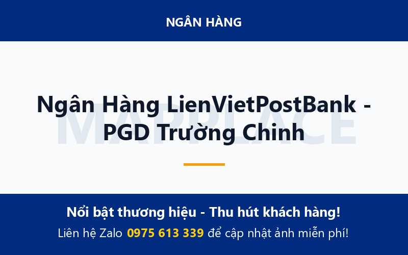 Ngân Hàng LienVietPostBank - PGD Trường Chinh
