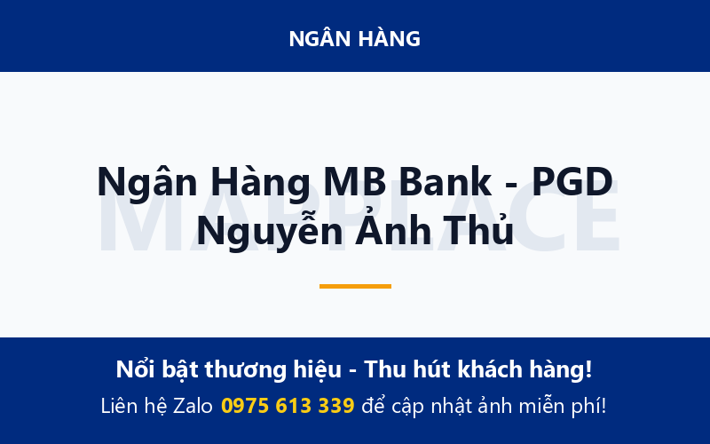 Ngân Hàng MB Bank - PGD Nguyễn Ảnh Thủ