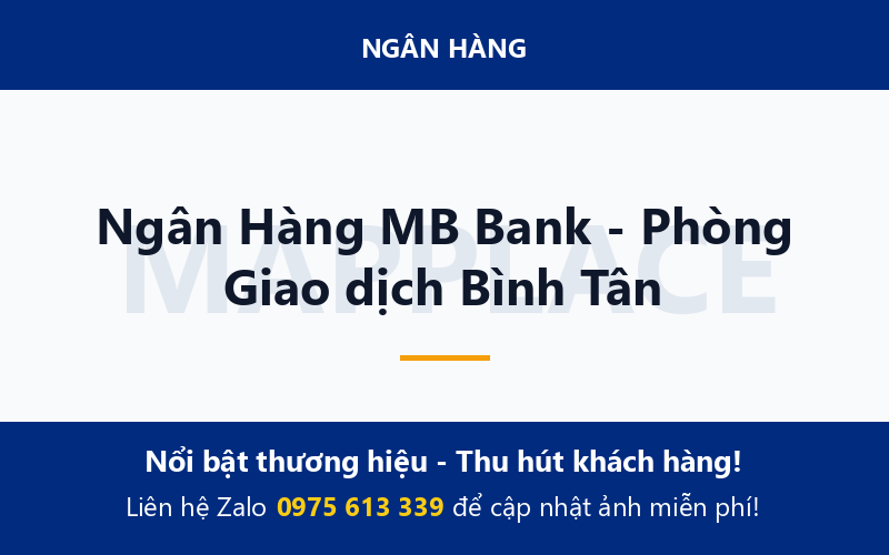 Ngân Hàng MB Bank - Phòng Giao dịch Bình Tân