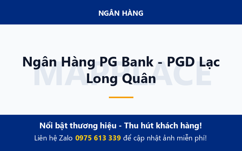 Ngân Hàng PG Bank - PGD Lạc Long Quân