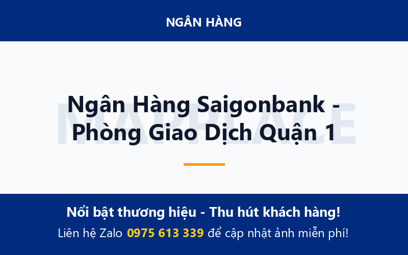 Ngân Hàng Saigonbank - Phòng Giao Dịch Quận 1